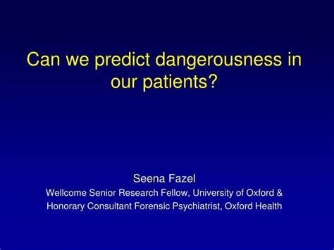 Ppt Can We Predict Dangerousness In Our Patients Powerpoint