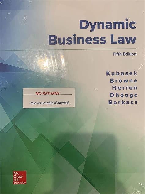 Dynamic Business Law Kubasek Nancy K Browne M Neil Herron