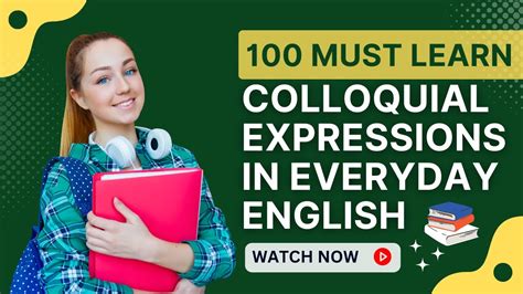 Colloquial Expressions In Everyday English Learn English English