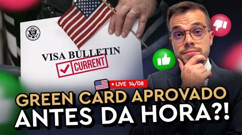 GREEN CARD aprovado antes da hora Isso é BOM ou RUIM YouTube