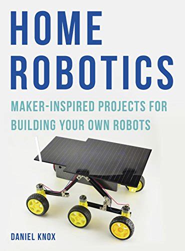 15 Of The Best Robotics Books For Beginners Buying Guide