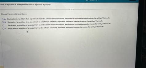 Solved What is replication in an experiment? Why is | Chegg.com 