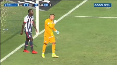 Alianza Lima Vs Carlos A Mannucci Jos Rivera Anot El En Matute