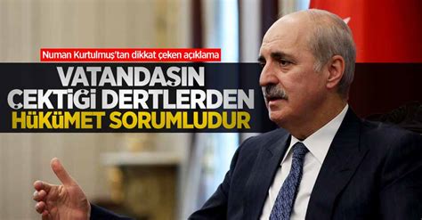 Numan Kurtulmuş tan dikkat çeken açıklama Vatandaşın çektiği