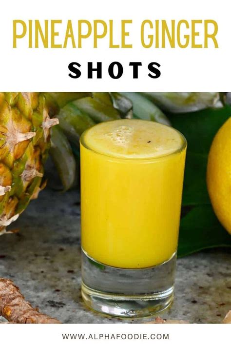 Pineapple Ginger Juice With Or Without Juicer Ginger Shot Recipe