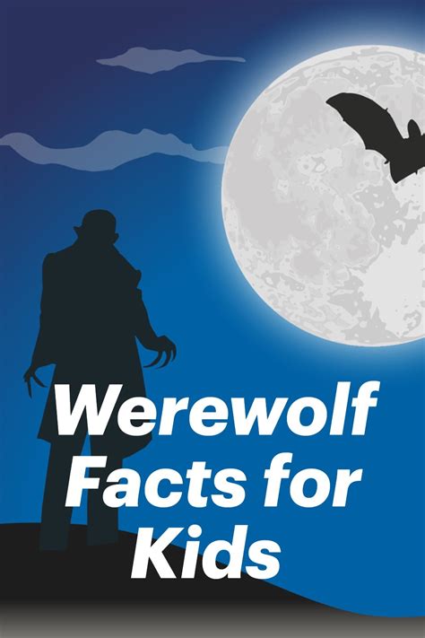 Halloween Fun Werewolf Facts For Kids Kids Play And Create