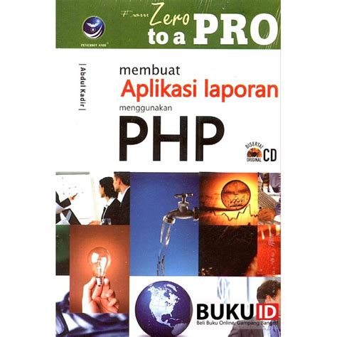 Jual Buku From Zero To A Pro Membuat Aplikasi Laporan Menggunakan PHP