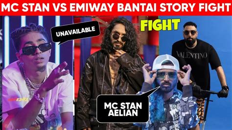 MC Stan Vs Emiway Bantai Story Fight MC Stan Reply Emiway Bantai