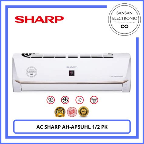 Jual AC SHARP 1 2 PK AHAP5UHL 5 UHL 5UHL PLASMACLUSTER STANDARD LOW