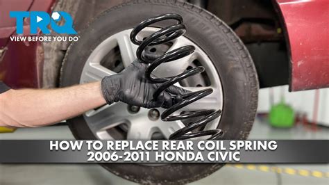 How To Replace Rear Coil Spring 2006 2011 Honda Civic Youtube