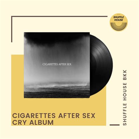 Cigarettes After Sex Cry Vinyl