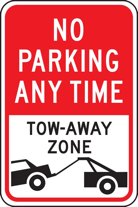 No Parking Any Time Tow Away Zone Parking Sign Frp