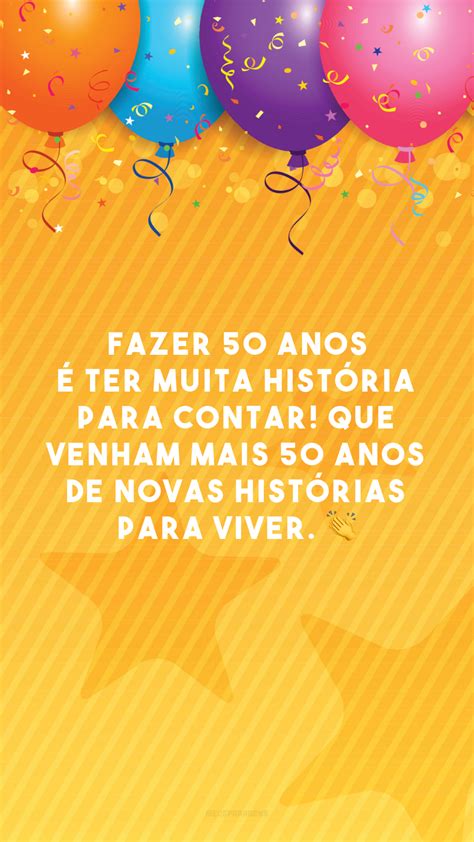 Frases De Anivers Rio De Anos Para Celebrar Meio S Culo De Vida