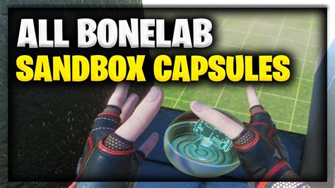 All Bonelab Sandbox Capsules Collectibles Orbs Youtube