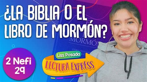 Lectura Express con Liss Posada Libro de Mormón La Biblia o el