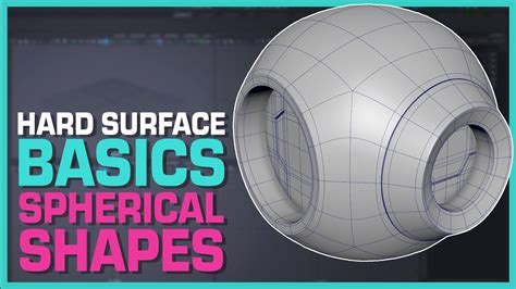 Maya Hard Surface Modeling Spherical Shapes Youtube