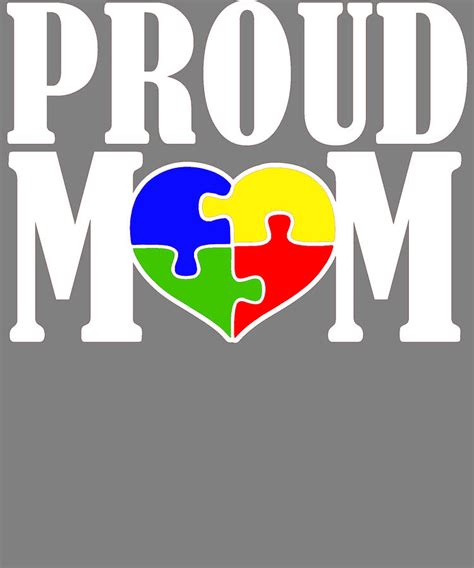 Proud Mom Autism Mom Digital Art By Stacy Mccafferty Fine Art America