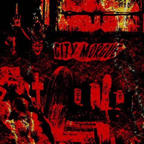 City Morgue Fan Art Rcitymorgue