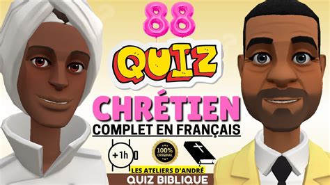 Quiz Chr Tien Complet En Francais Ancien Nouveau Testament