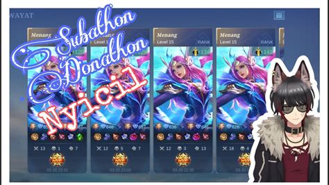 Mobile Legend Push Glory Subathon Donathon Days Youtube