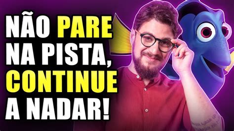 NÃO PARE NA PISTA CONTINUE A NADAR YouTube