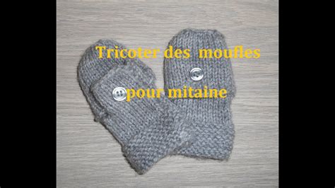 Tricoter Des Moufles Pour Mitaine Youtube