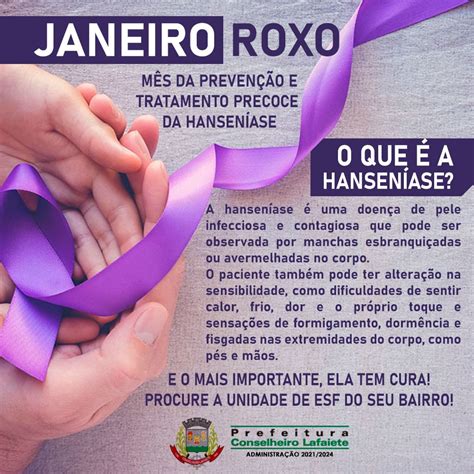 Janeiro Roxo Mês Da Prevenção E Tratamento Precoce Da Hanseníase