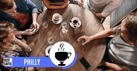 Best Cafes In Philly Where To Find The Perfect Cup Of Coffee Coffee
