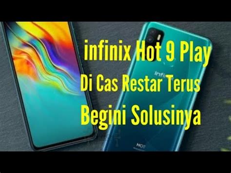 Infinix Hot 9 Play Dicas Restart Terus YouTube