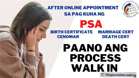 Psa Walk In Step By Step Process 2023 On Your Appointment Day Sa Pag Kuha Ng Birth Certificate