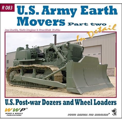 U S ARMY EARTH MOVERS PART TWO