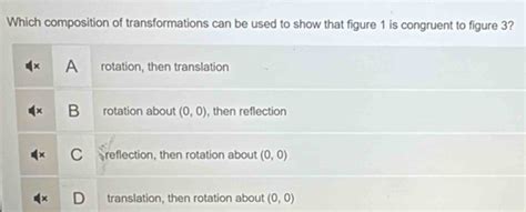 Solved Which Composition Of Transformations Can Be Used To Show That