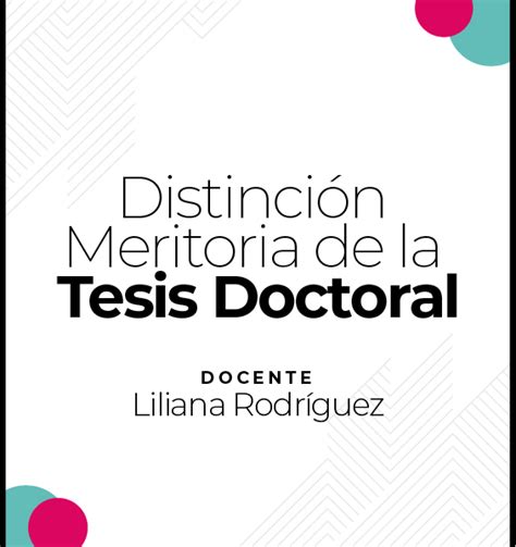 Docente Liliana Rodr Guez Obtiene Distinci N Meritoria En El Doctorado