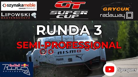 GRAN TURISMO SUPER CUP RUNDA 3 DYWIZJA SEMI PROFESSIONAL RED BULL