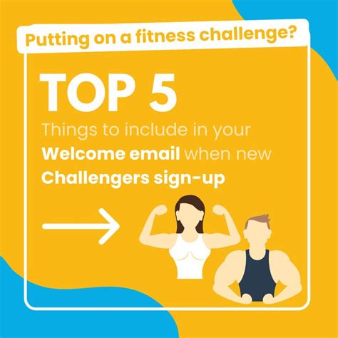 The Top 5 Things To Include In Your Welcome Email When New Challengers