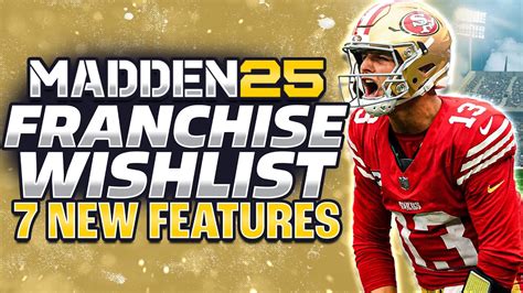 Madden Franchise Mode Wishlist Features That Need To Be In The