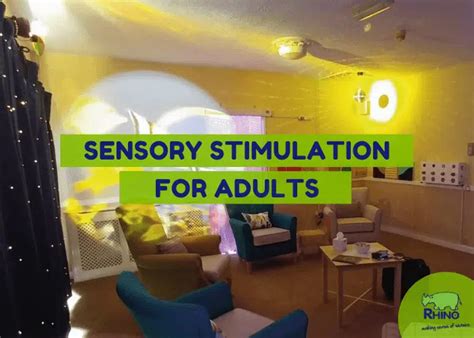 Sensory Stimulation For Adults Rhino Uk