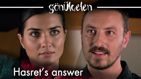 Hasret Responds To Levent S Marriage Proposal Episode Becoming A