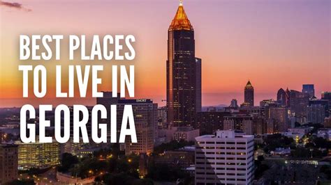 Best Places To Live In Georgia Youtube