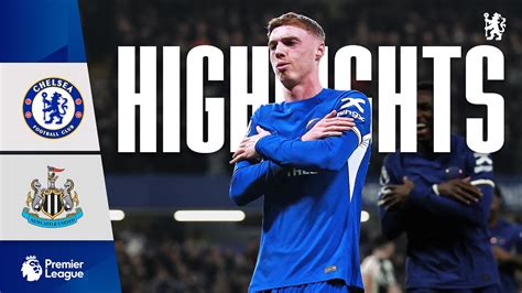 Chelsea 3 2 Newcastle Utd HIGHLIGHTS Premier League 2023 24