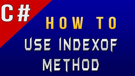 How To Use IndexOf Method In Csharp C YouTube