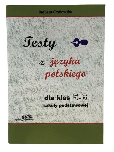 TESTY sprawdziany z języka polskiego klasa 5 6 10417426126