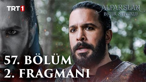 Alparslan Büyük Selçuklu 57 Bölüm 2 Fragmanı Dailymotion Video