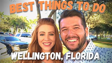 Wellington Florida Things To Do In Wellington Fl Youtube