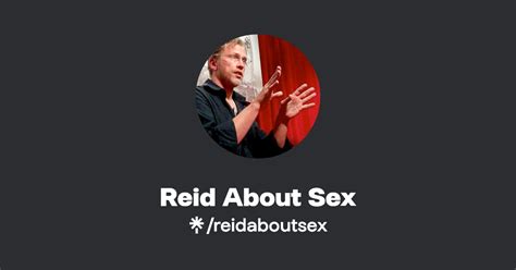 Reid About Sex Linktree