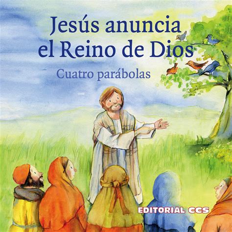 Jes S Anuncia El Reino De Dios Librotea