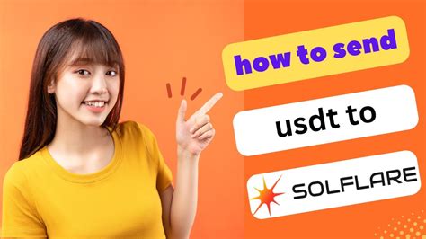 UPDATED HOW TO SEND U S D T TO SOL FLARE WALLET 2024 FULL GUIDE