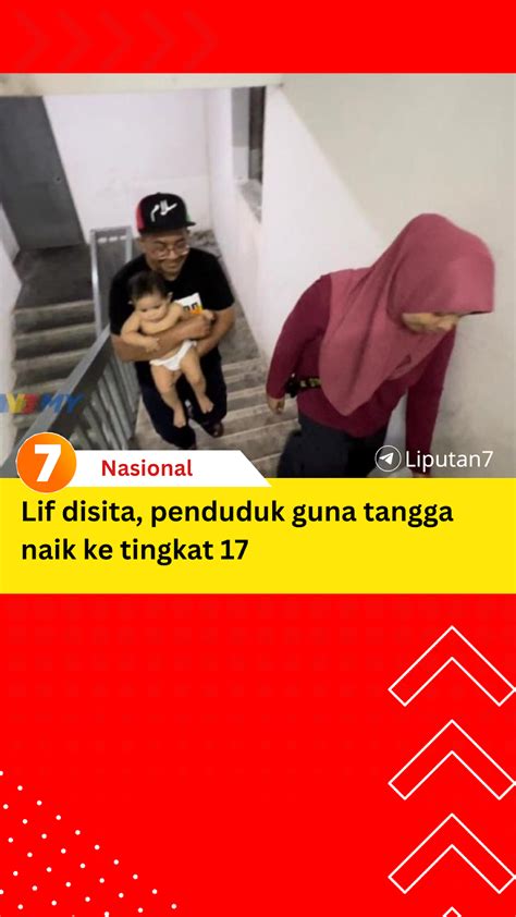 Lif Disita Penduduk Guna Tangga Naik Ke Tingkat Penduduk Mendakwa