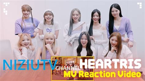 NiziU 니쥬 HEARTRIS MV Reaction Video YouTube