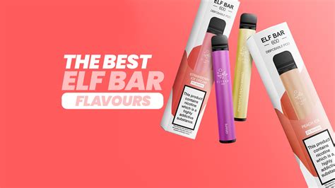 Best Elf Bar 600 Flavours Top 10 Countdown